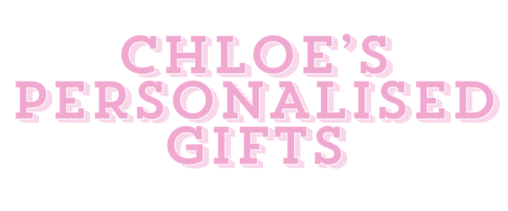 Chloes Personalised Gifts